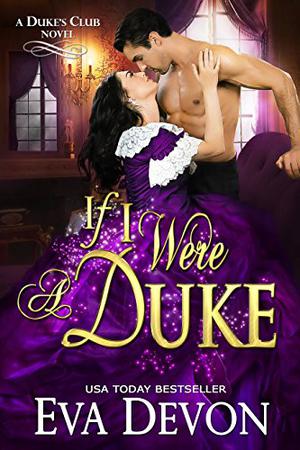 If I Were a Duke (Dukes' Club #9)