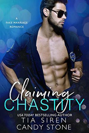Claiming Chastity by Tia Siren, Candy Stone