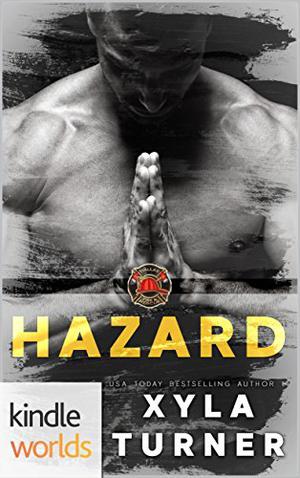 Hazard (Dallas Fire & Rescue #1)