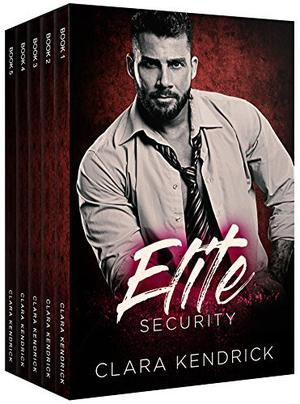 Elite Security by Clara Kendrick