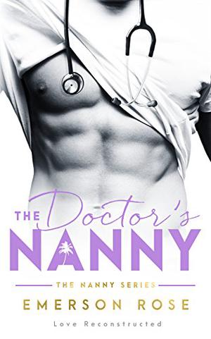 The Doctor's Nanny by Emerson Rose