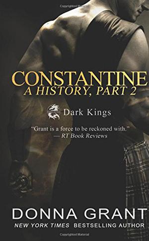 Constantine: A History, Part 2 by Donna Grant