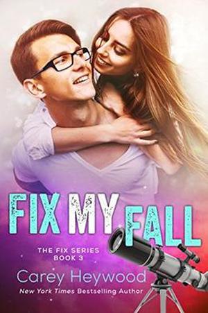 Fix My Fall (The Fix #3)