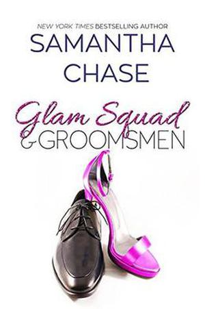 Glam Squad & Groomsmen by Samantha Chase