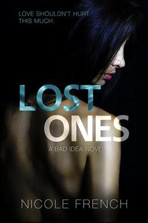 Lost Ones (Bad Idea #2)