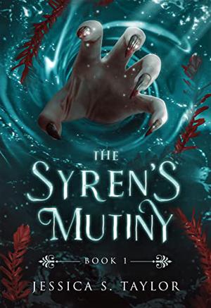 The Syren's Mutiny (The Syren's Mutiny #1)