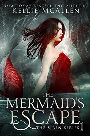 The Mermaid's Escape by Kellie McAllen