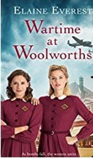 Wartime at Woolworths by Elaine Everest
