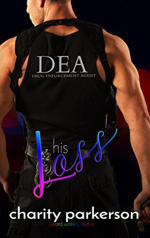 His Loss (Shining Armor #2)