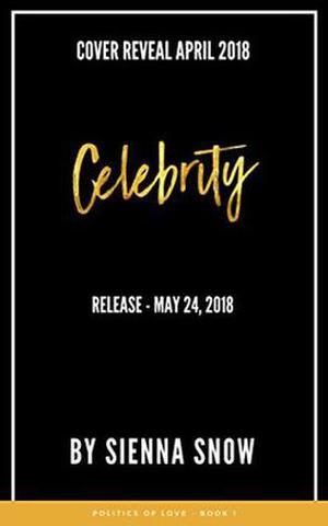 Celebrity by Sienna Snow
