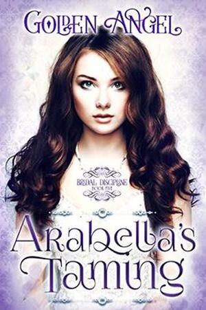 Arabella's Taming (Bridal Discipline #5)