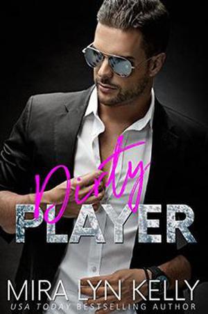 Dirty Player (Back to You #2)