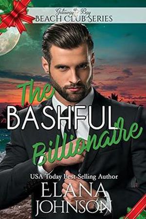 The Bashful Billionaire (Clean Billionaire Beach Club Romance #3)