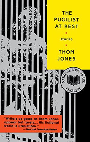 The Pugilist at Rest by Thom Jones