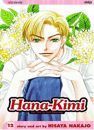 For You In Full Blossom Vol. 12 (Hana-Kimi #12)