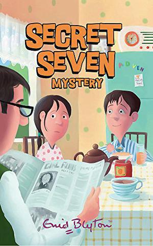 Secret Seven Mystery (The Secret Seven #9)