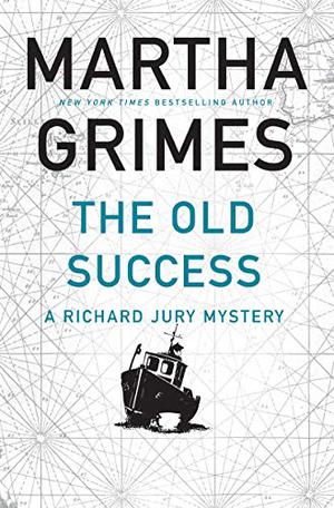 The Old Success (Richard Jury #25)
