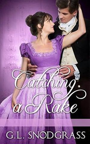 Catching A Rake (A Rake's Redemption #3)