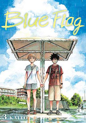 Blue Flag, Vol. 3 (青のフラッグ [Ao no Furaggu] #3)