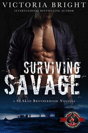 Surviving Savage by Victoria Bright