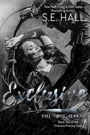 Exclusive: Princess Presley Duet Book Two by S.E. Hall