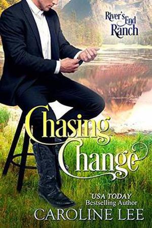 Chasing Change (River's End Ranch #57)