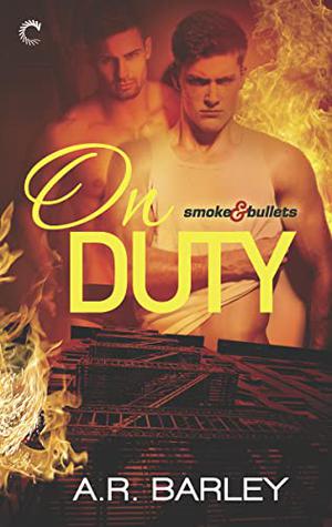 On Duty (Smoke & Bullets #1)