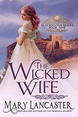 The Wicked Wife (Blackhaven Brides #9)