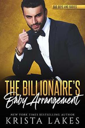 The Billionaire's Baby Arrangement: A Billionaire and Barista Love Story (Bad Boys and Babies #2)