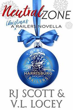 Neutral Zone: A Christmas Railers Novella by R.J. Scott, V.L. Locey