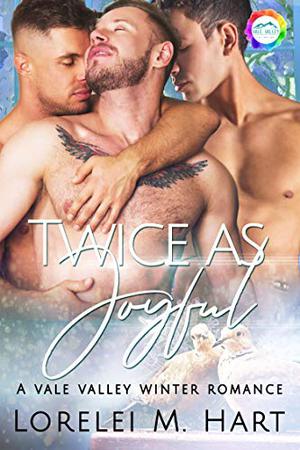 Twice as Joyful by Lorelei M. Hart