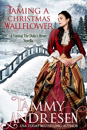 Taming a Christmas Wallflower (Taming the Heart #7)