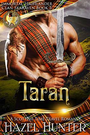 Taran (Immortal Highlander, Clan Skaraven #5)
