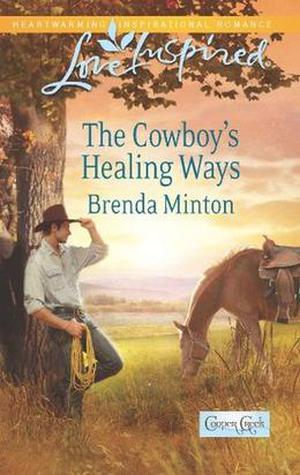 The Cowboy's Healing Ways by Brenda Minton