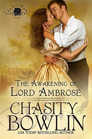 The Awakening of Lord Ambrose (The Lost Lords #6)