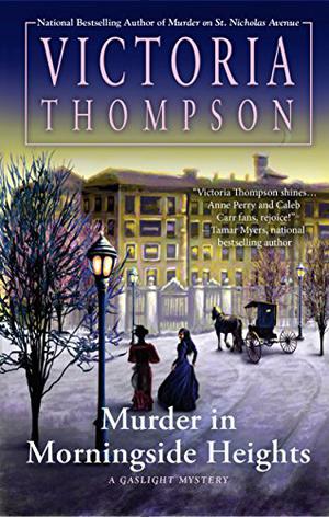 Murder in Morningside Heights (Gaslight Mystery #19)