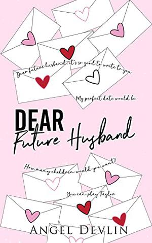 Dear Future Husband (Matchmaker #1)