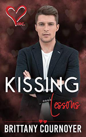 Kissing Lessons (Valentine’s Inc. #10)