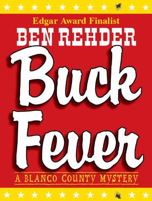 Buck Fever by Ben Rehder