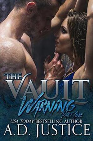 Warning: Part One (The Vault #1)
