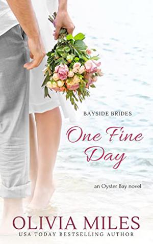 One Fine Day by Olivia Miles