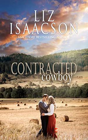 Contracted Cowboy (Quinn Valley Ranch #5)