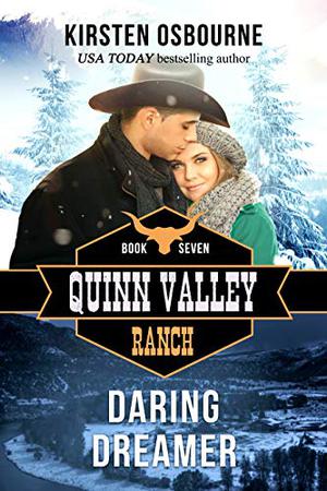 Daring Dreamer (Quinn Valley Ranch #7)