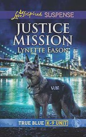 Justice Mission by Lynette Eason