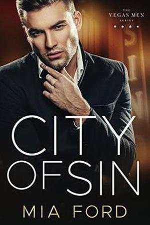 City of Sin (The Vegas Men #2)