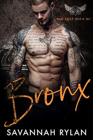 Bronx (The Lost Boys MC #3)