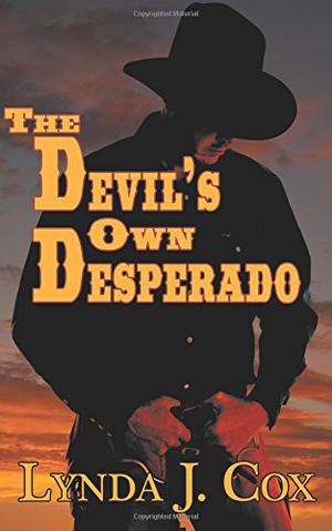 The Devil's Own Desperado by Lynda J. Cox