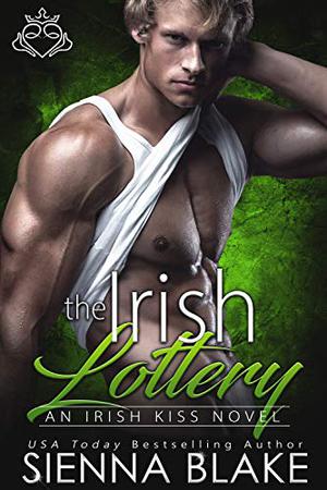 The Irish Lottery (Irish Kiss #4)