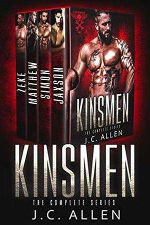 Kinsmen: The Complete Series  (Kinsmen MC) by J.C. Allen