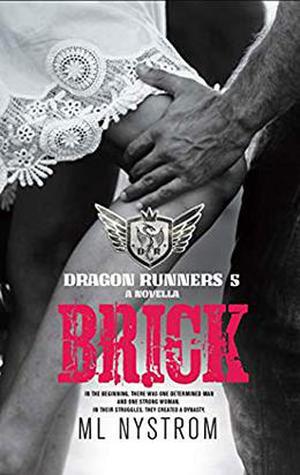 Brick: Motorcycle Club Romance (Dragon Runners #5)